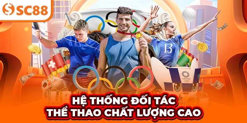 Hệ thống đối tác thể thao chất lượng cao