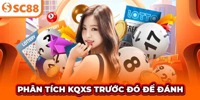 Phân tích KQXS trước đó để đánh